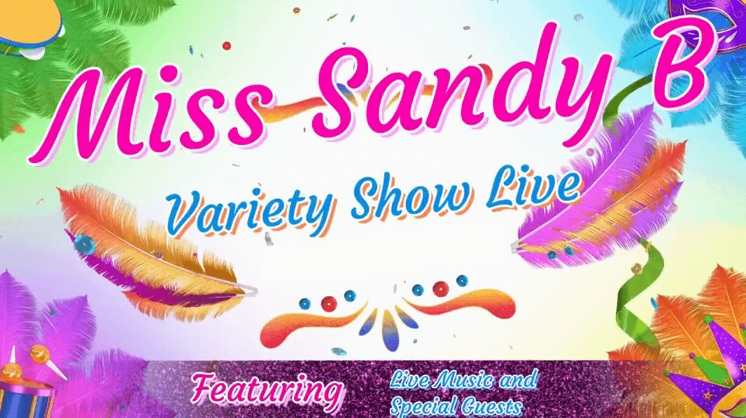 Sandy Bottoms Variety Show June 2020